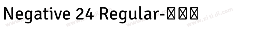Negative 24 Regular字体转换 Negative 24 Regular字体转换